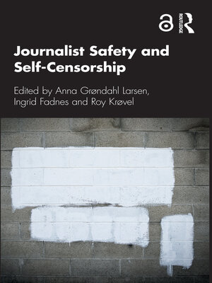 cover image of Journalist Safety and Self-Censorship